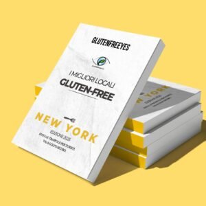 I MIGLIORI LOCALI GLUTEN-FREE - NEW YORK EDIZIONE 2026 - EDIZIONE DIGITALE